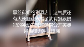 付费私密电报群内部共享福利 各种露脸反差婊口交篇 一个字“爽”神仙PK打架