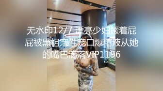 STP24209 良家学生妹 00后  苗条短发乖巧听话  黑丝足交啪啪 金童玉女性爱最佳伴侣