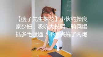 深喉，颜射，我在厕所偷偷抽插表妹女友在客厅看电视，不敢大声呻吟