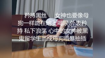 长沙高校大二学妹开学的第一炮