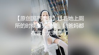 2022最新反差婊性爱私拍流出❤十位美女惊艳出镜 漂亮美乳内射流精特写 完美露脸