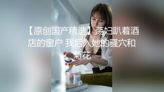 美女主播骚女与冠希和炮友先口后啪，最后口爆射在嘴里对白有趣