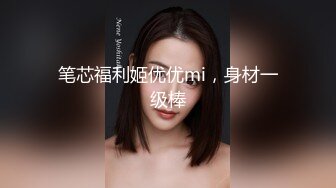 STP26008 【顶级性爱??绿意盎然】极品美娇妻『亨利夫妇』降世猛男《巨屌浩克》暴力深喉口交 虐操饥渴浪穴高潮