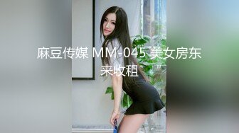   帅小伙专攻学生妹，168CM美腿小妞，笑起来舔一脸呆萌，扒掉裙子内裤，蹲着吸屌活很不错