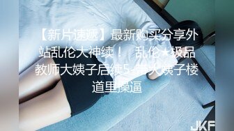 裸舞女神 动感超燃热舞~抖奶电臀激情四射 【清虞-清野】 性感衣服双乳狂跳【126v】 (22)