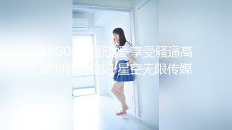 《重磅✅泄密首发》露脸才是王道！传媒大学温柔美女小姐姐与男友出租房X爱私拍爆肏干的哭腔嗲叫不停喊不要